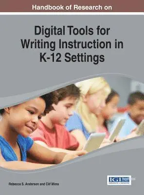 Clif Mims, Rebecca S. Anderson - Handbook of Research on Digital Tools for Writing Instruction in K-12 Settings, E-bok. Tillgänglighet: Lägg i varukorg