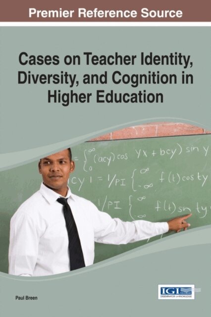Paul Breen - Cases on Teacher Identity, Diversity, and Cognition in Higher Education, E-bok. Tillgänglighet: Lägg i varukorg