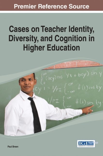 Paul Breen - Cases on Teacher Identity, Diversity, and Cognition in Higher Education, E-bok. Tillgänglighet: Lägg i varukorg