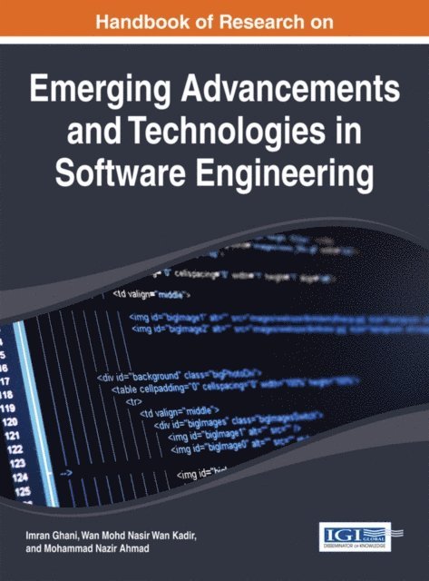 Mohammad Nazir, Wan Mohd Nasir Wan, Imran - Handbook of Research on Emerging Advancements and Technologies in Software Engineering, E-bok
