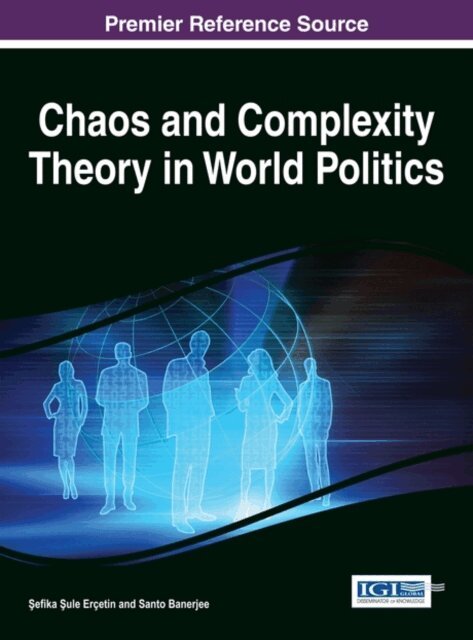 Santo, Sefika Sule - Chaos and Complexity Theory in World Politics, E-bok. Tillgänglighet: Lägg i varukorg