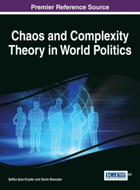 Santo, Sefika Sule - Chaos and Complexity Theory in World Politics, E-bok