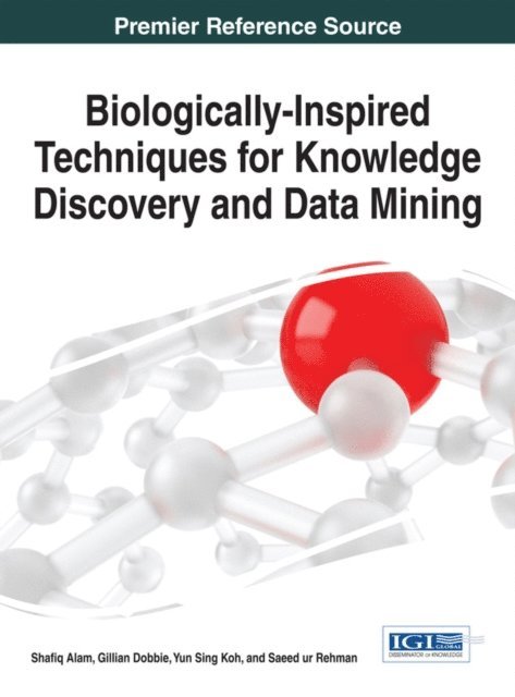 Saeed, Yun Sing, Gillian, Shafiq - Biologically-Inspired Techniques for Knowledge Discovery and Data Mining, E-bok