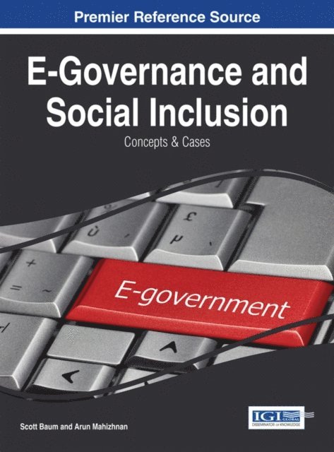 Arun, Scott - E-Governance and Social Inclusion: Concepts and Cases, E-bok