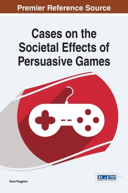 Dana - Cases on the Societal Effects of Persuasive Games, E-bok. Tillgänglighet: Lägg i varukorg