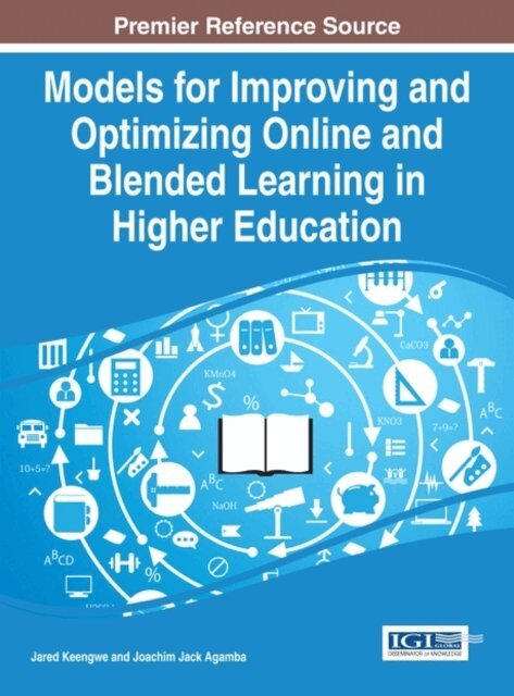 Joachim Jack, Jared - Models for Improving and Optimizing Online and Blended Learning in Higher Education, E-bok. Tillgänglighet: Lägg i varukorg