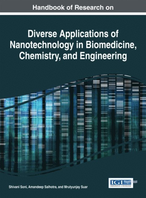 Mrutyunjay, Amandeep, Shivani - Handbook of Research on Diverse Applications of Nanotechnology in Biomedicine, Chemistry, and Engineering, E-bok