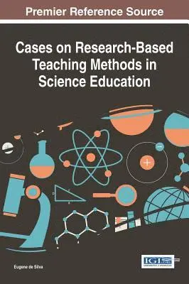 Eugene de Silva - Cases on Research-Based Teaching Methods in Science Education, E-bok. Tillgänglighet: Lägg i varukorg