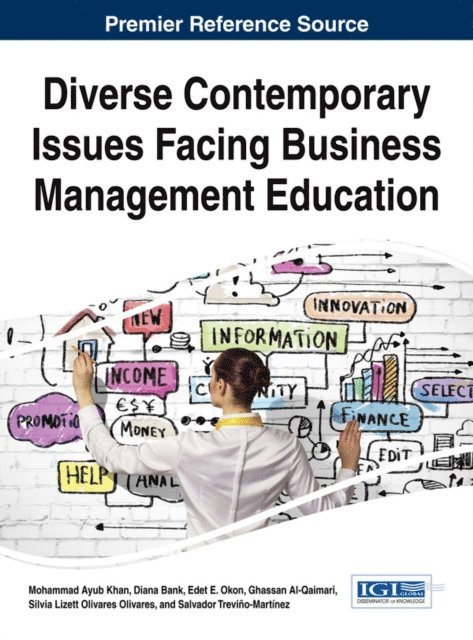 Salvador, Silvia Lizett Olivares, Ghassan, Edet E., Diana, Mohammad Ayub - Diverse Contemporary Issues Facing Business Management Education, E-bok