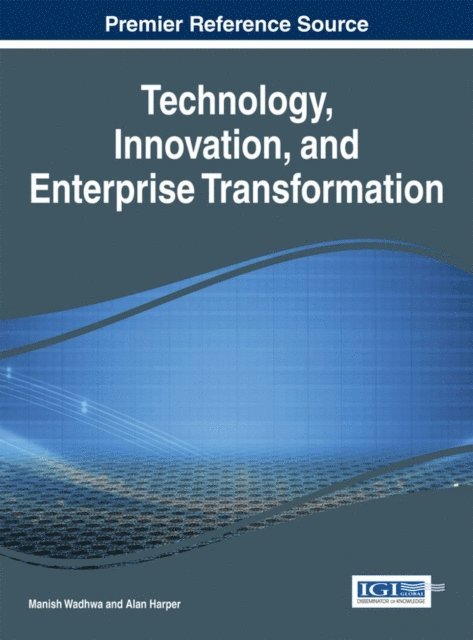 Alan, Manish - Technology, Innovation, and Enterprise Transformation, E-bok