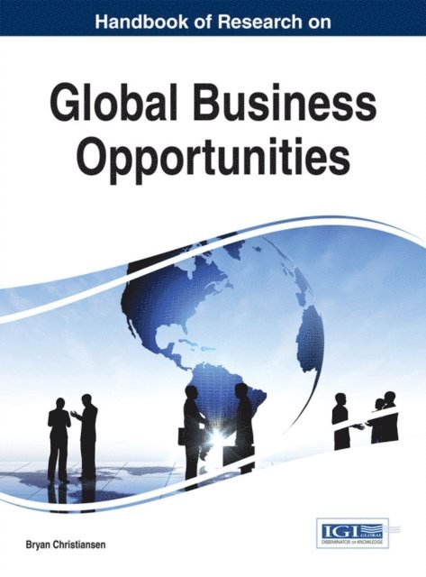 Bryan - Handbook of Research on Global Business Opportunities, E-bok