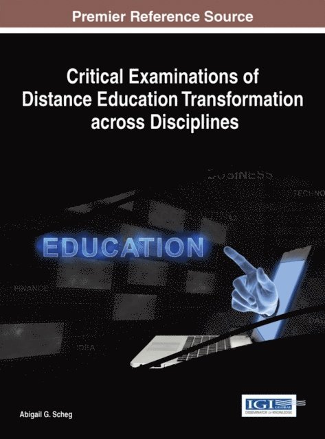 Abigail G. - Critical Examinations of Distance Education Transformation across Disciplines, E-bok