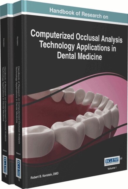 Robert B. - Handbook of Research on Computerized Occlusal Analysis Technology Applications in Dental Medicine, E-bok