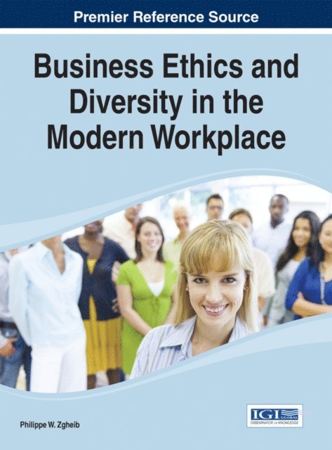 Philippe W. - Business Ethics and Diversity in the Modern Workplace, E-bok
