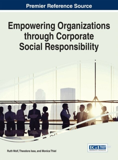 Monica, Theodora, Ruth - Empowering Organizations through Corporate Social Responsibility, E-bok. Tillgänglighet: Lägg i varukorg