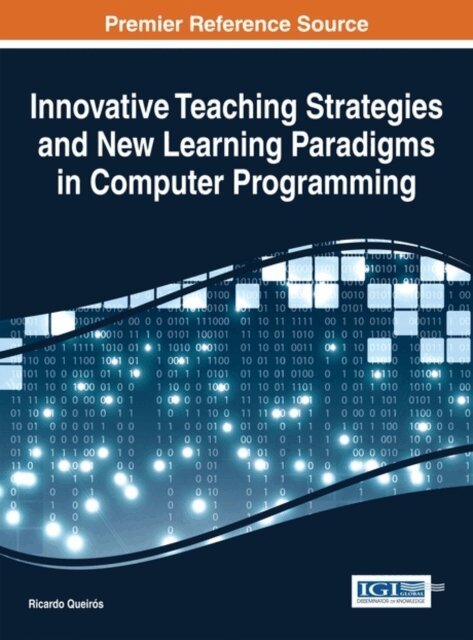 Ricardo - Innovative Teaching Strategies and New Learning Paradigms in Computer Programming, E-bok
