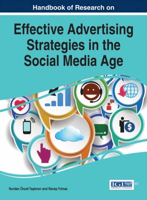 Recep, Nurdan Oncel - Handbook of Research on Effective Advertising Strategies in the Social Media Age, E-bok