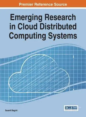 Susmit Bagchi - Emerging Research in Cloud Distributed Computing Systems, E-bok. Tillgänglighet: Lägg i varukorg