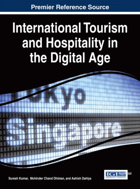 Ashish, Mohinder Chand, Suresh - International Tourism and Hospitality in the Digital Age, E-bok
