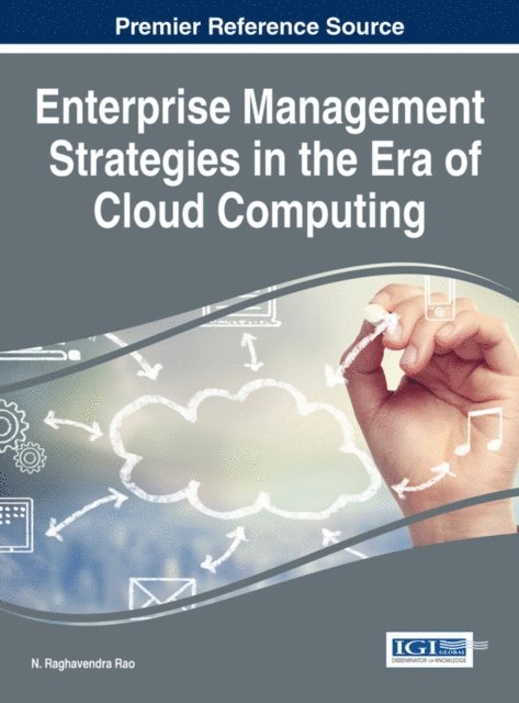 N. Raghavendra - Enterprise Management Strategies in the Era of Cloud Computing, E-bok
