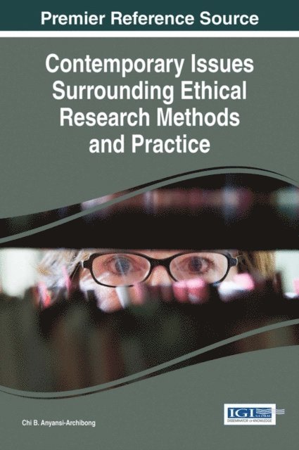 Chi B. Anyansi-Archibong - Contemporary Issues Surrounding Ethical Research Methods and Practice, E-bok