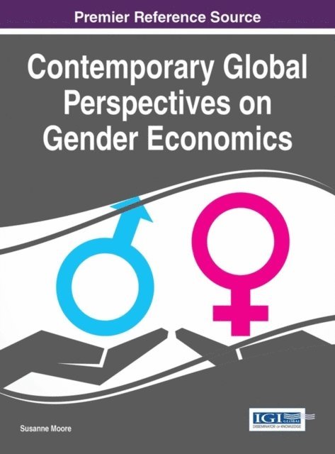 Susanne Moore - Contemporary Global Perspectives on Gender Economics, E-bok