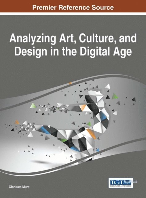 Gianluca Mura - Analyzing Art, Culture, and Design in the Digital Age, E-bok