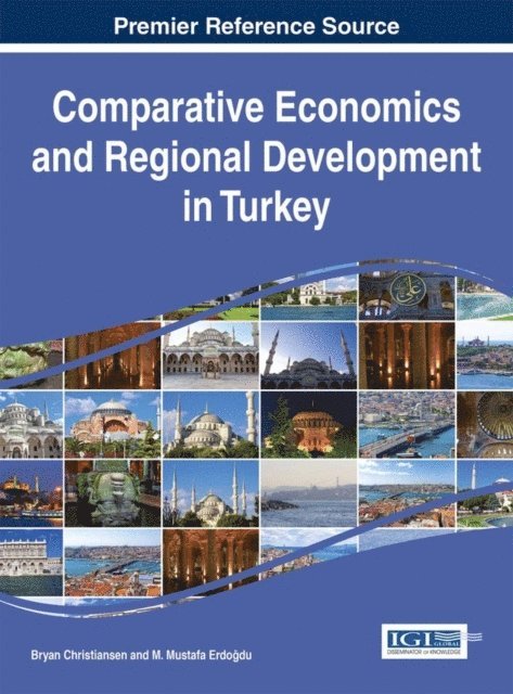 M. Mustafa, Bryan - Comparative Economics and Regional Development in Turkey, E-bok