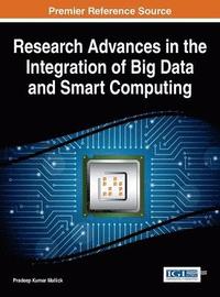 Research Advances in the Integration of Big Data and Smart Computing