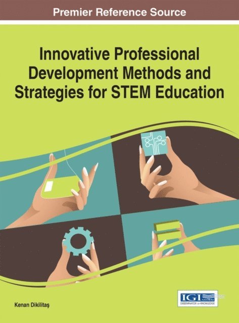 Kenan Dikilitas - Innovative Professional Development Methods and Strategies for STEM Education, E-bok