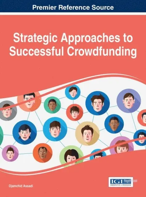 Djamchid Assadi - Strategic Approaches to Successful Crowdfunding, E-bok. Tillgänglighet: Lägg i varukorg