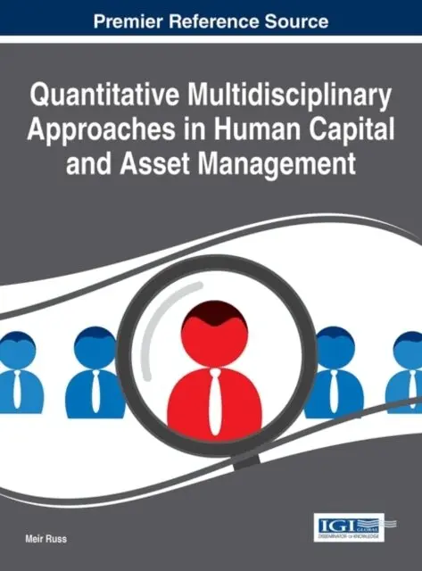 Meir Russ - Quantitative Multidisciplinary Approaches in Human Capital and Asset Management, E-bok. Tillgänglighet: Lägg i varukorg