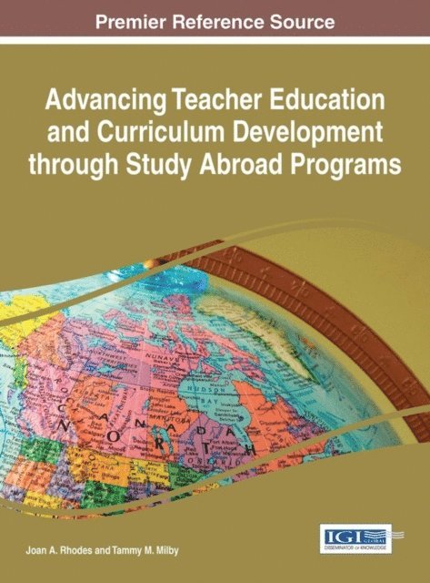 Tammy M. Milby, Joan A. Rhodes - Advancing Teacher Education and Curriculum Development through Study Abroad Programs, E-bok
