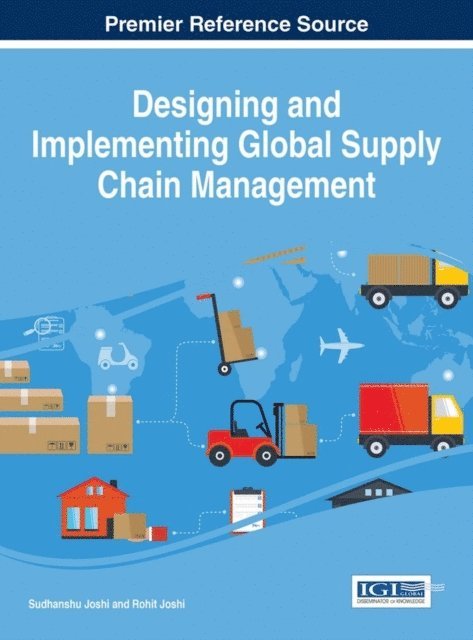 Rohit, Sudhanshu - Designing and Implementing Global Supply Chain Management, E-bok
