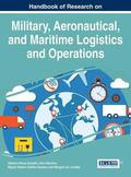 Handbook of Research on Military, Aeronautical, and Maritime Logistics and Operations