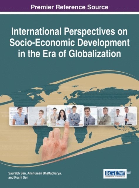Ruchi, Anshuman, Saurabh - International Perspectives on Socio-Economic Development in the Era of Globalization, E-bok