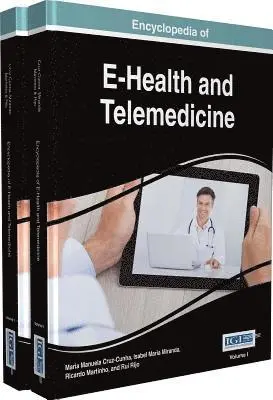 Rui Rijo, Ricardo Martinho, Isabel Maria Miranda, Maria Manuela Cruz-Cunha - Encyclopedia of E-Health and Telemedicine, E-bok. Tillgänglighet: Lägg i varukorg
