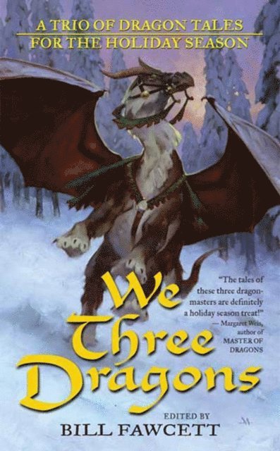 Jeff Grubb, James M. Ward, Ed Greenwood - We Three Dragons, E-bok
