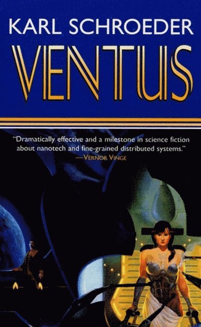 Karl Schroeder - Ventus, E-bok