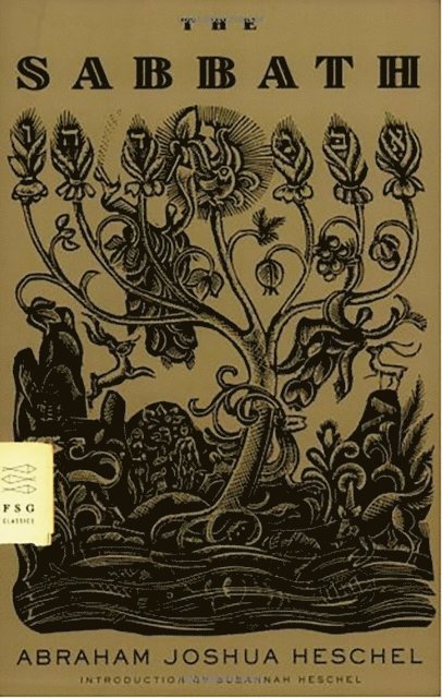 Abraham Joshua Heschel - Sabbath, E-bok