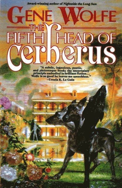 Gene Wolfe - Fifth Head of Cerberus, E-bok