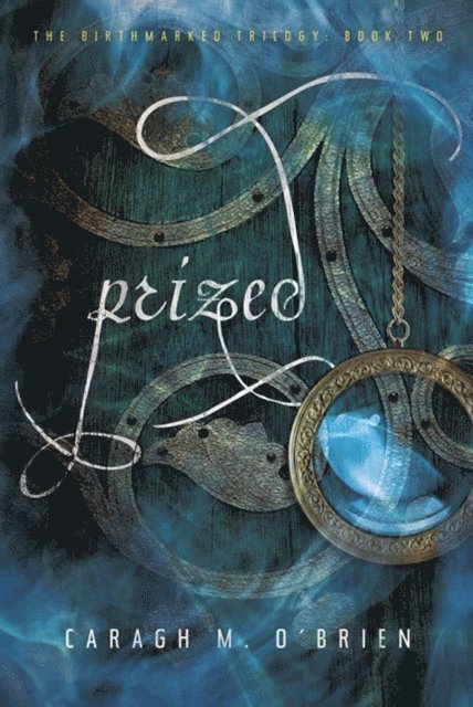 Caragh M. O'Brien - Prized, E-bok. Tillgänglighet: Lägg i varukorg