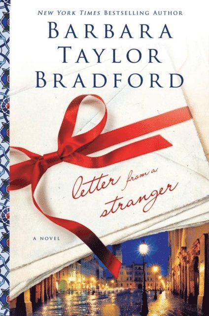 Barbara Taylor Bradford - Letter from a Stranger, E-bok