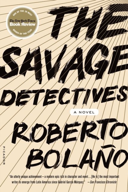 Roberto Bolano - Savage Detectives, E-bok