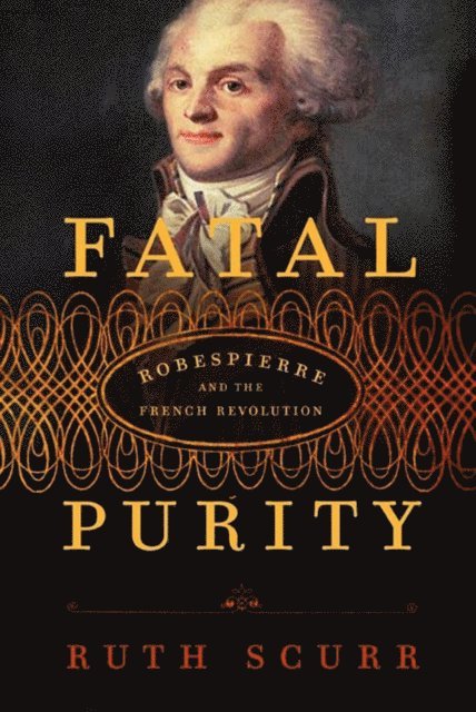 Ruth Scurr - Fatal Purity, E-bok
