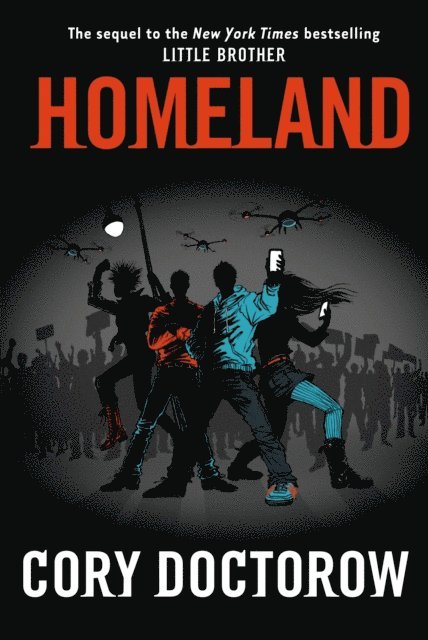 Cory Doctorow - Homeland, E-bok