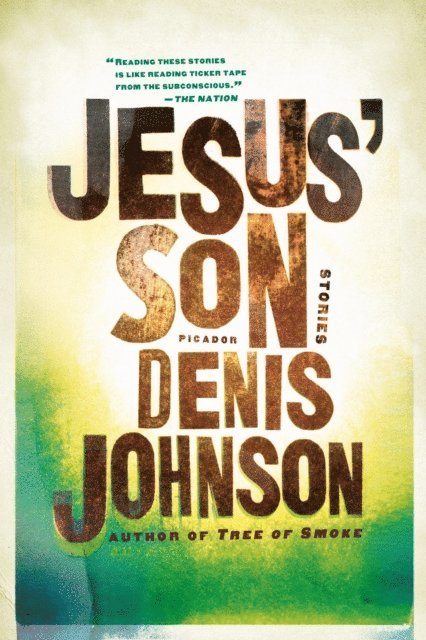 Denis Johnson - Jesus' Son, E-bok