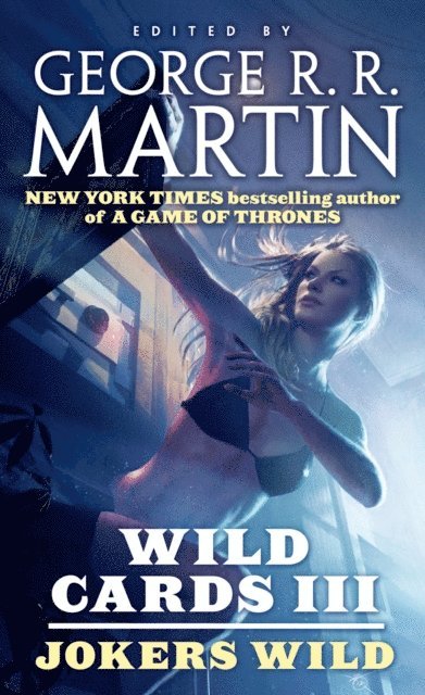 George R. R. Martin - Wild Cards III: Jokers Wild, E-bok