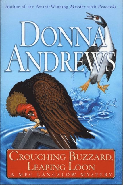 Donna Andrews - Crouching Buzzard, Leaping Loon, E-bok