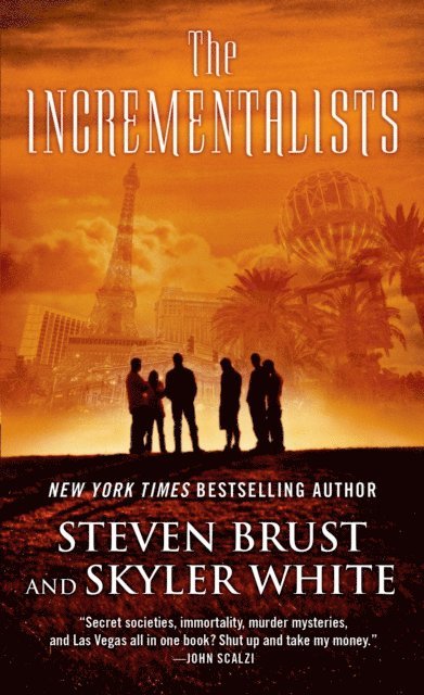 Skyler White, Steven Brust - Incrementalists, E-bok